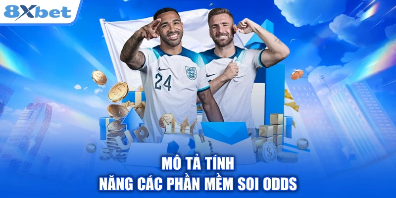 Mô tả tính năng các phần mềm soi Odds