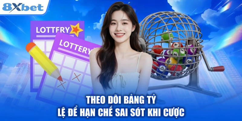 Theo dõi bảng tỷ lệ để hạn chế sai sót khi cược